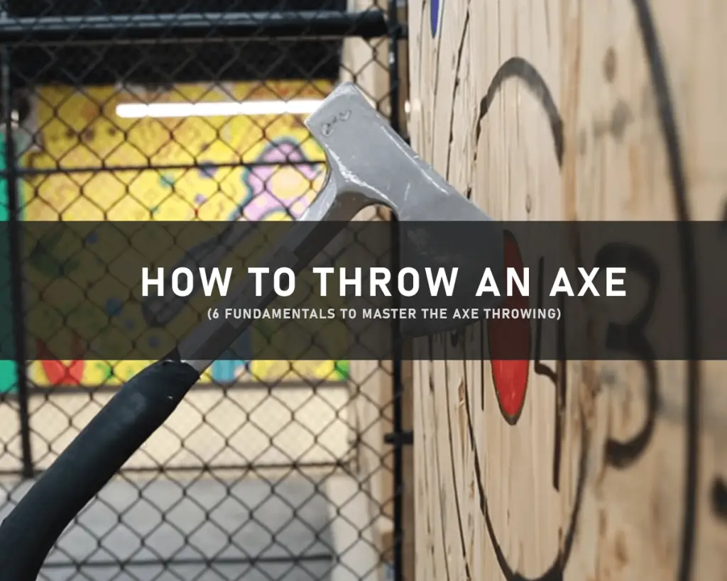 how to throw an axe